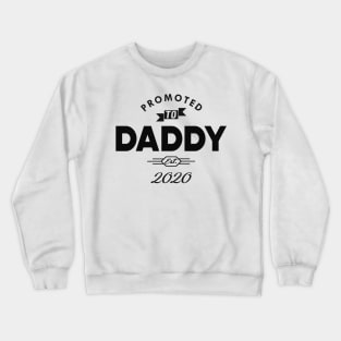 New Daddy - Promoted to daddy est. 2020 Crewneck Sweatshirt